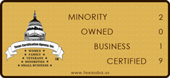 Minority Owned Business - Certified 2019 by the Texas Certification Directory